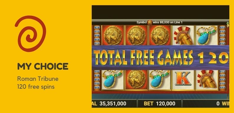 mychoice roman tribune 120 free spins